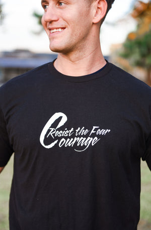 Courage-Resist the Fear (In Black)